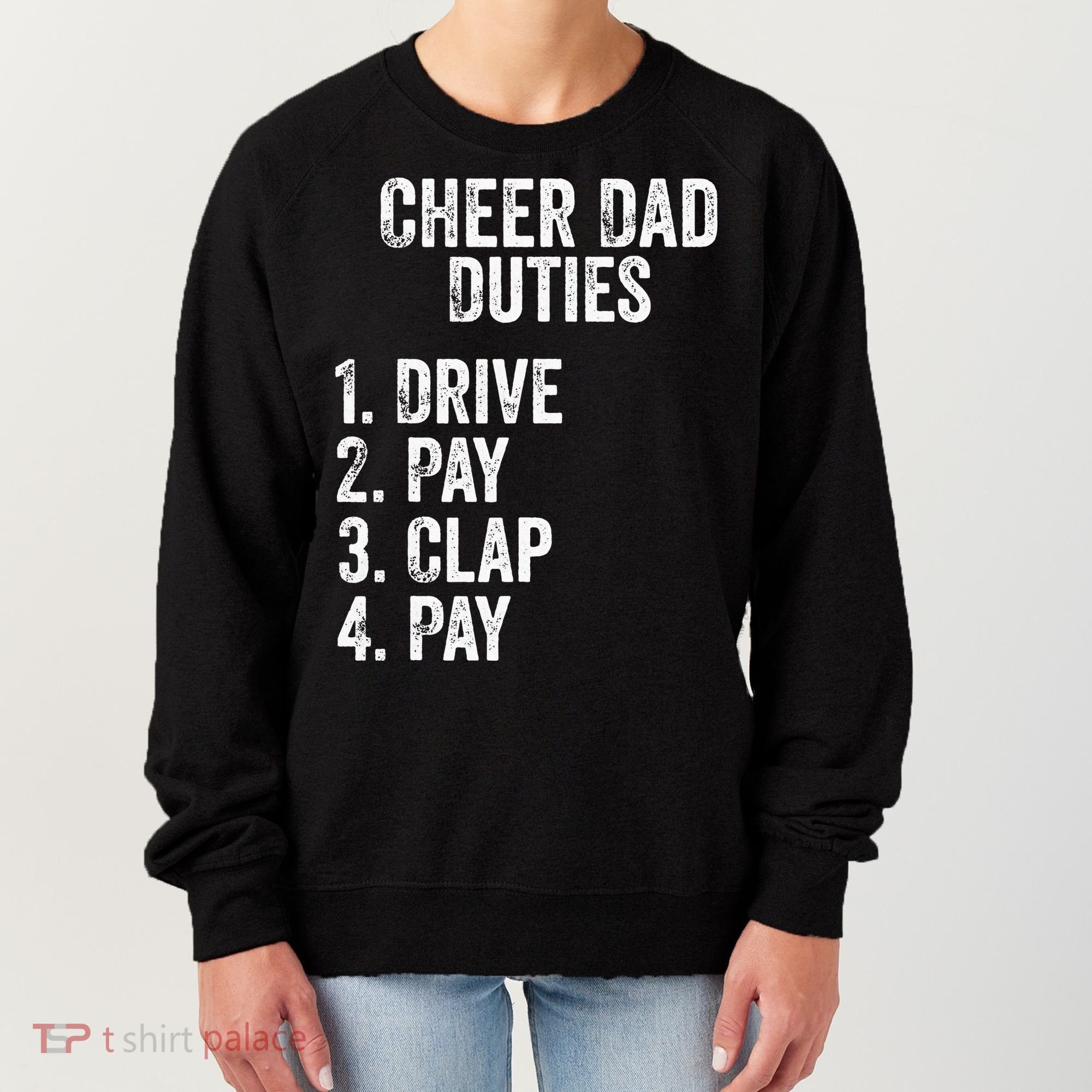 Cheerleading Papa Cheer Dad Duties Drive Pay Clap Women's Sweatshirt