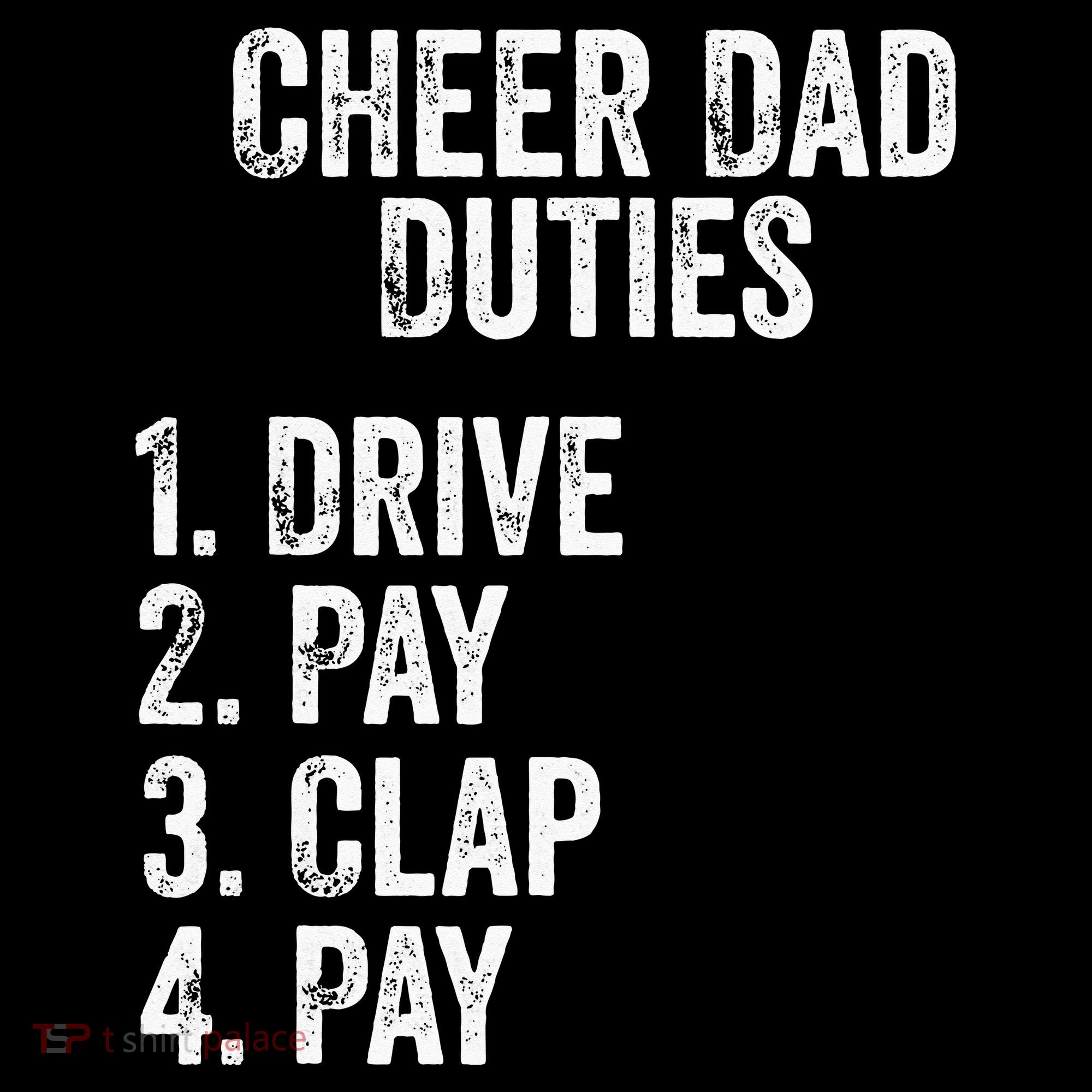 Cheerleading Papa Cheer Dad Duties Drive Pay Clap Long Sleeve Shirt