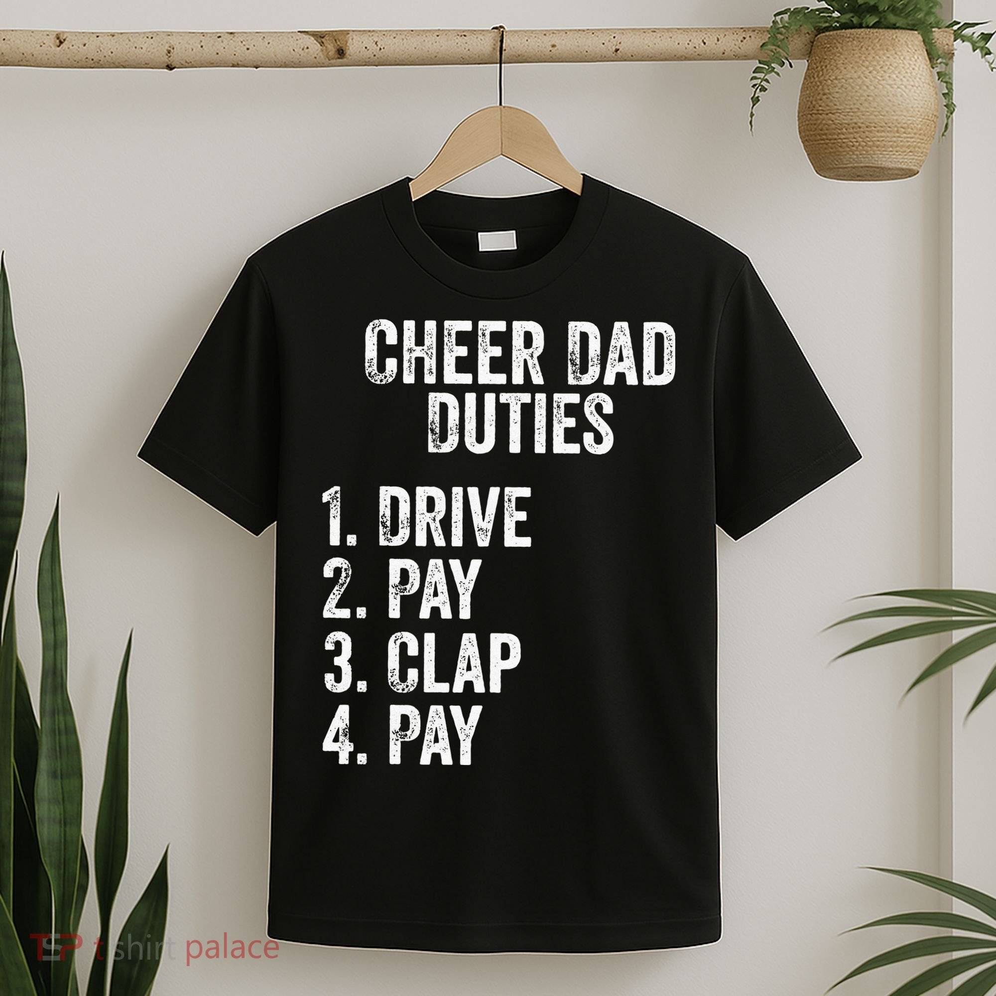 Cheerleading Papa Cheer Dad Duties Drive Pay Clap T-Shirt