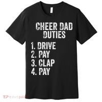 Cheerleading Papa Cheer Dad Duties Drive Pay Clap Premium T-Shirt thumb 0