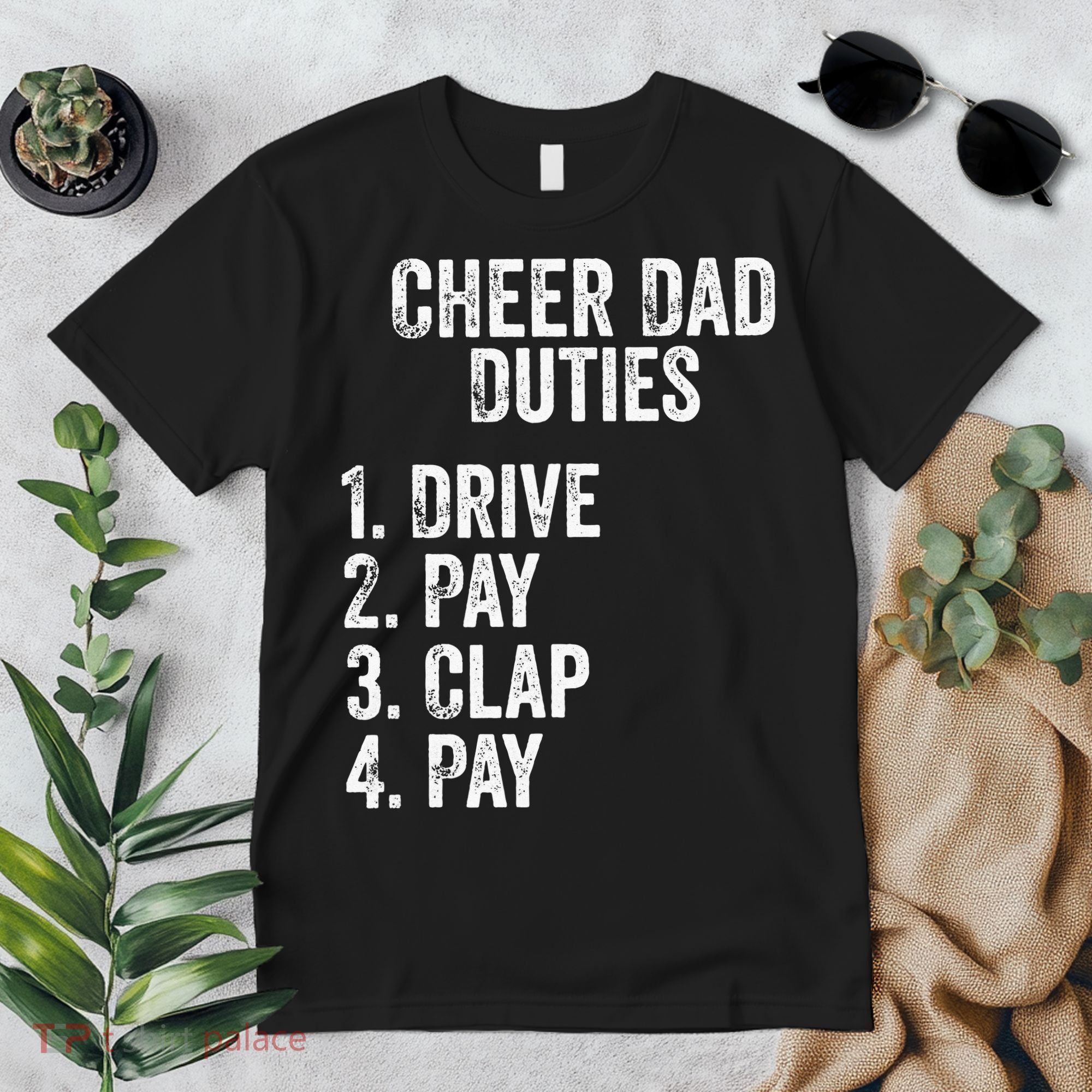 Cheerleading Papa Cheer Dad Duties Drive Pay Clap Premium T-Shirt