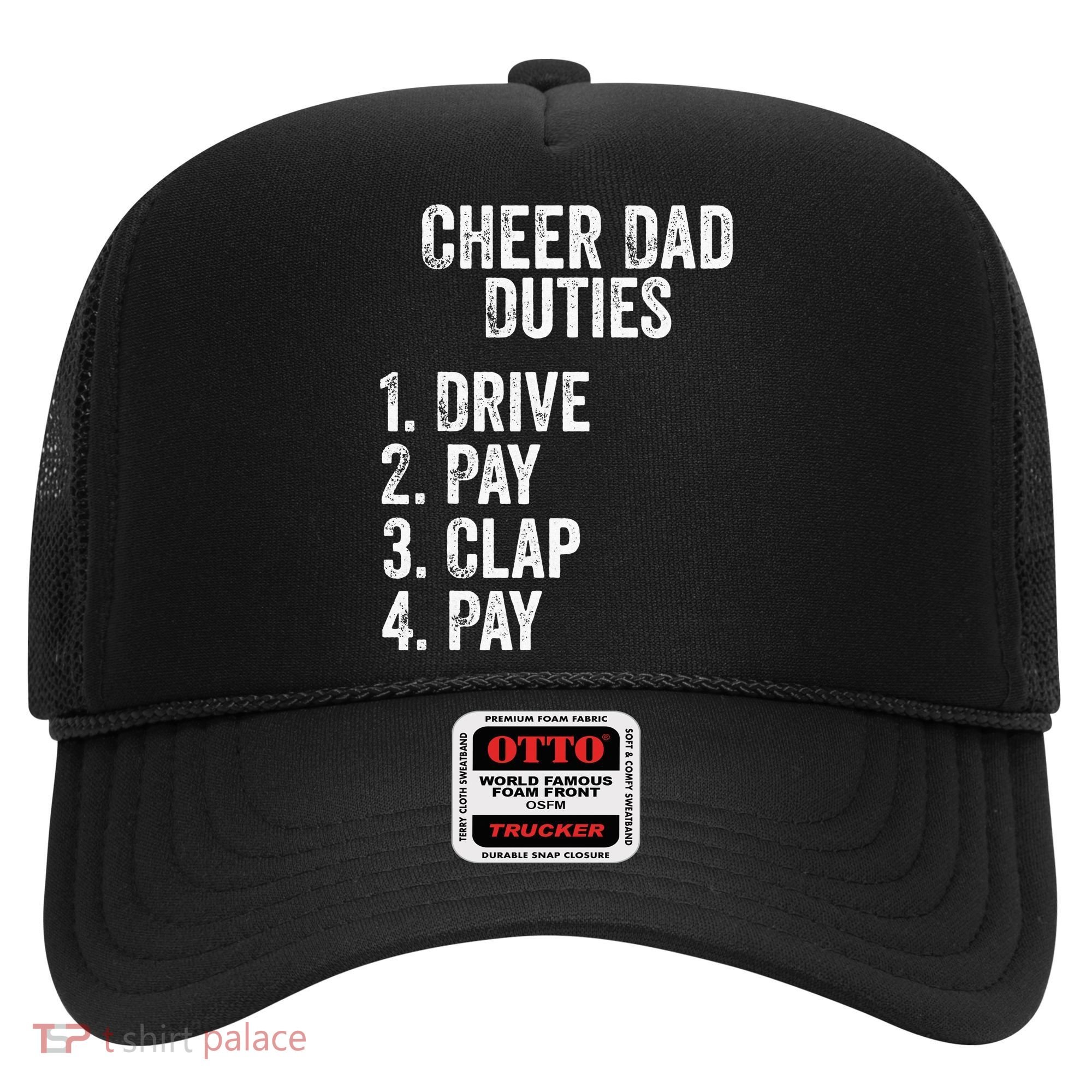Cheerleading Papa Cheer Dad Duties Drive Pay Clap Hat