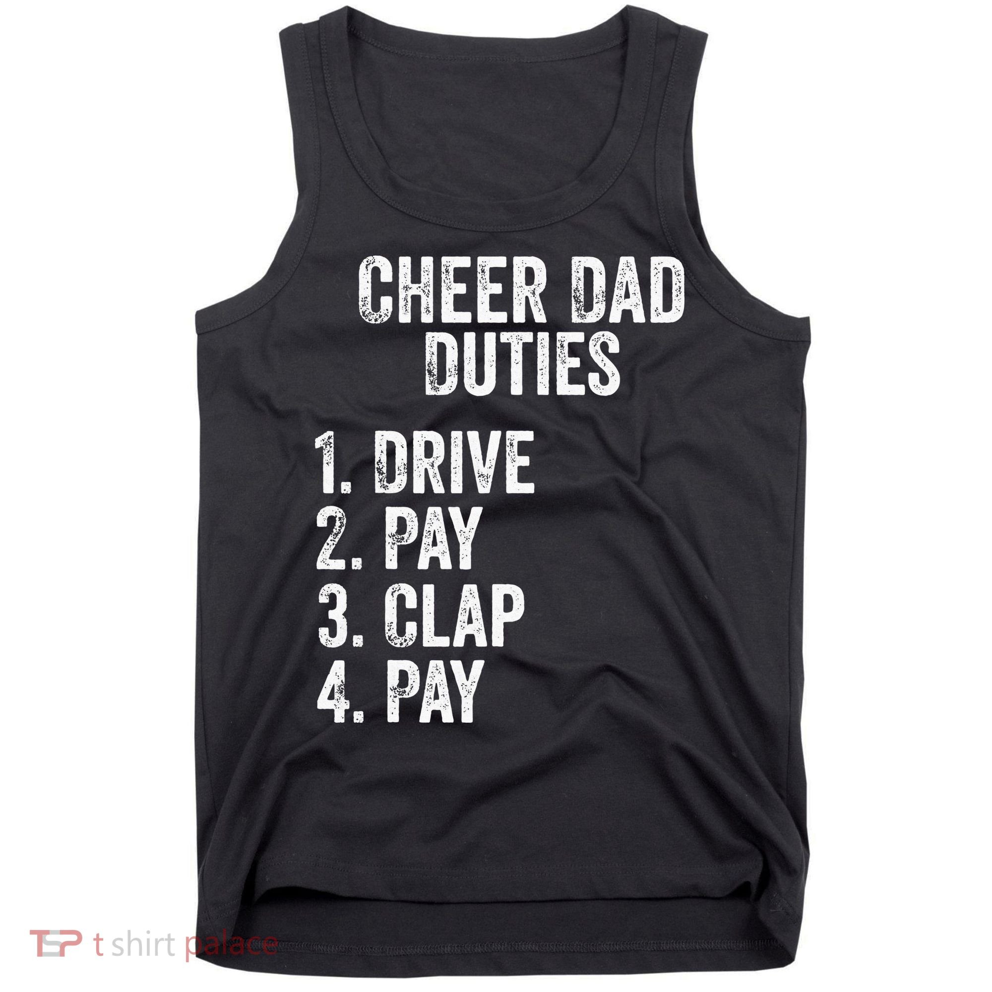 Cheerleading Papa Cheer Dad Duties Drive Pay Clap Tank Top