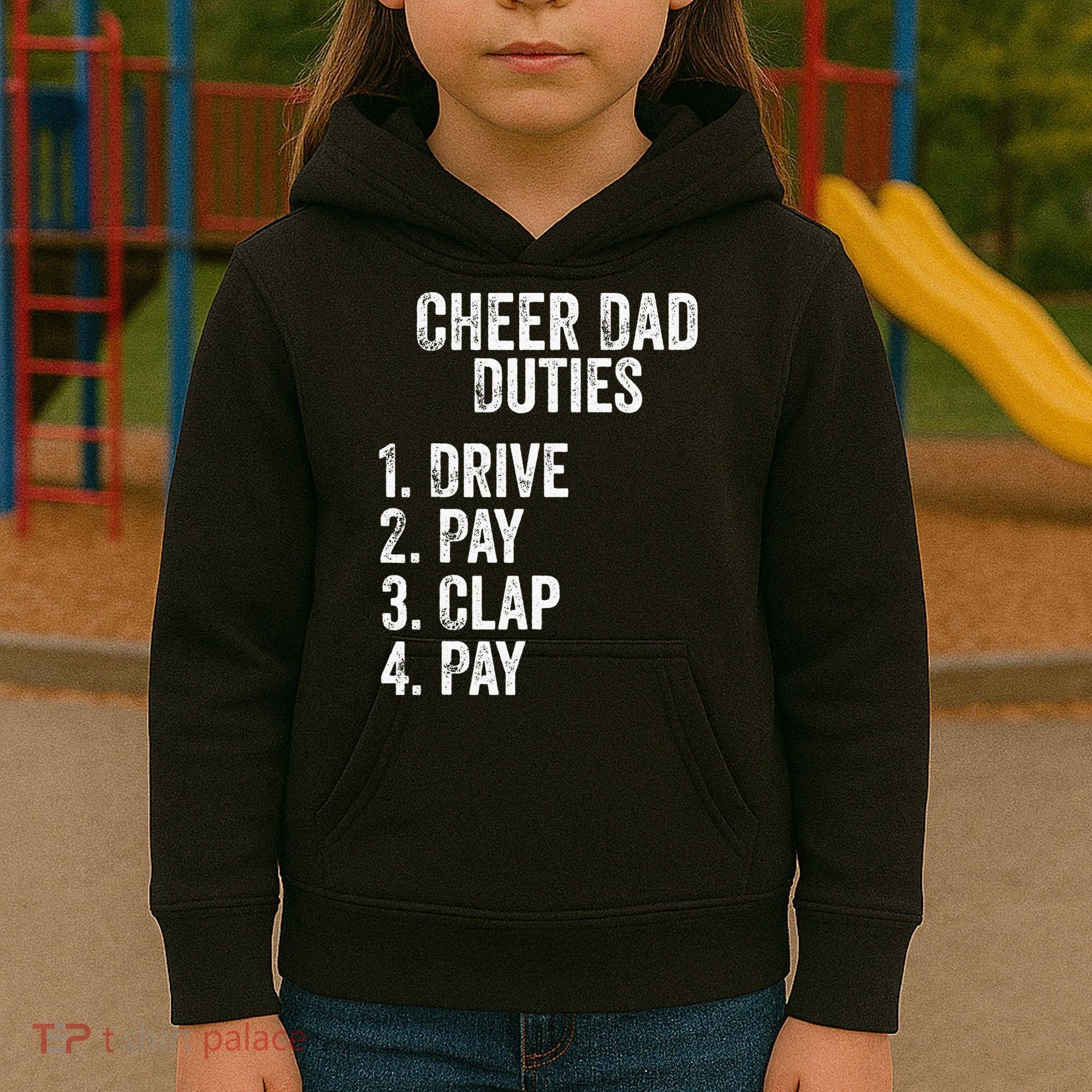 Cheerleading Papa Cheer Dad Duties Drive Pay Clap Kids Hoodie