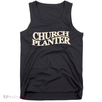 Church Planter Tank Top