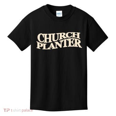Church Planter Kids T-Shirt