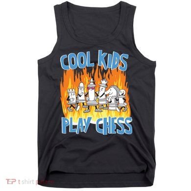 Chess Pieces Cool Kids Play Chess Tank Top
