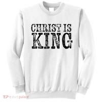 Christian Political Christ Is King Sweatshirt thumb 0