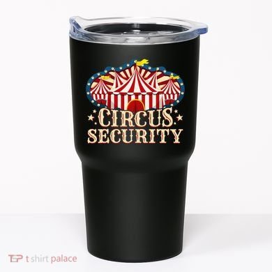 Circus Party Circus Security Tumbler