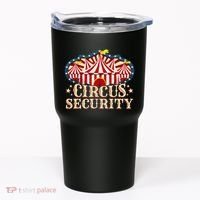 Circus Party Circus Security Tumbler thumb 0