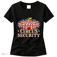 Circus Party Circus Security Women's T-Shirt thumb 0