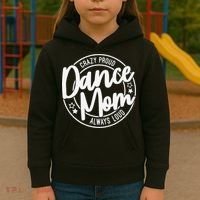 Crazy Proud Dance Mom Always Loud Dance Lover Gifts Kids Hoodie thumb 3