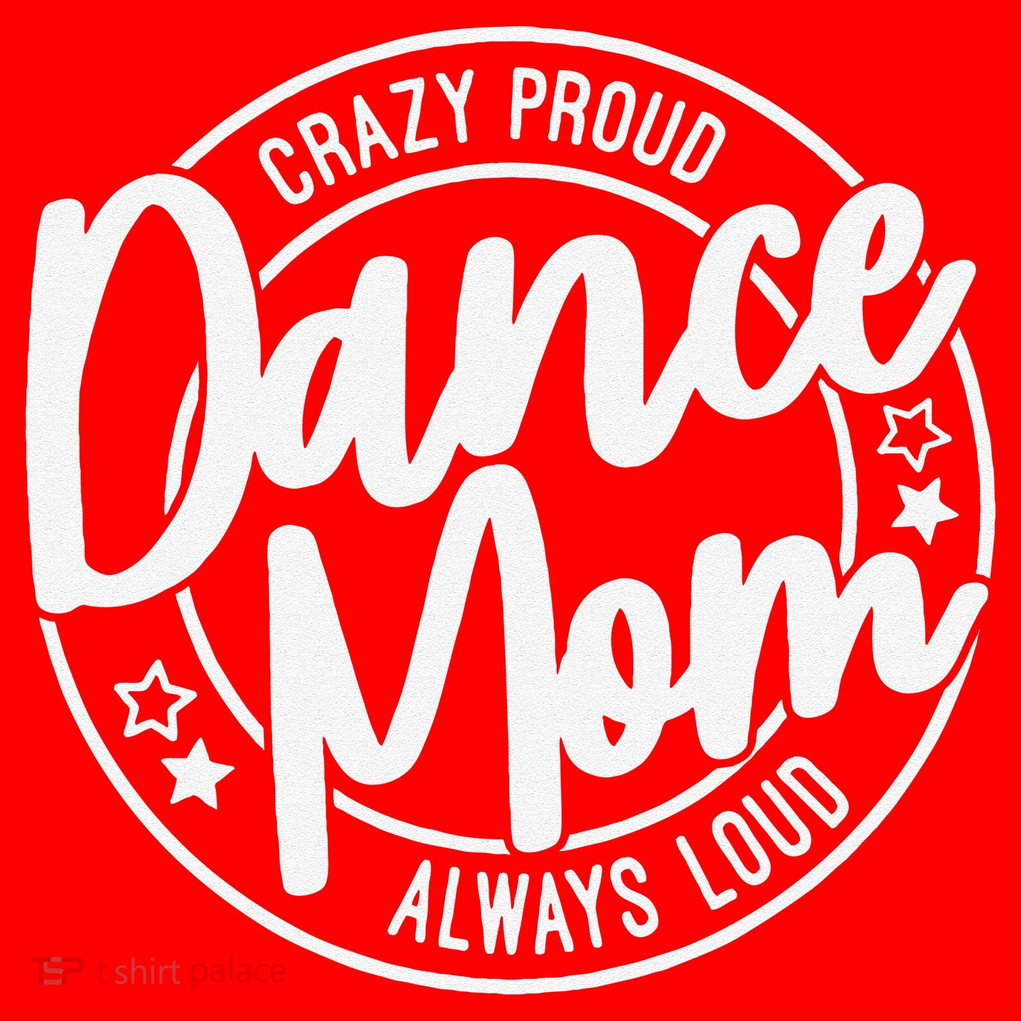 Crazy Proud Dance Mom Always Loud Dance Lover Gifts Santa Hat