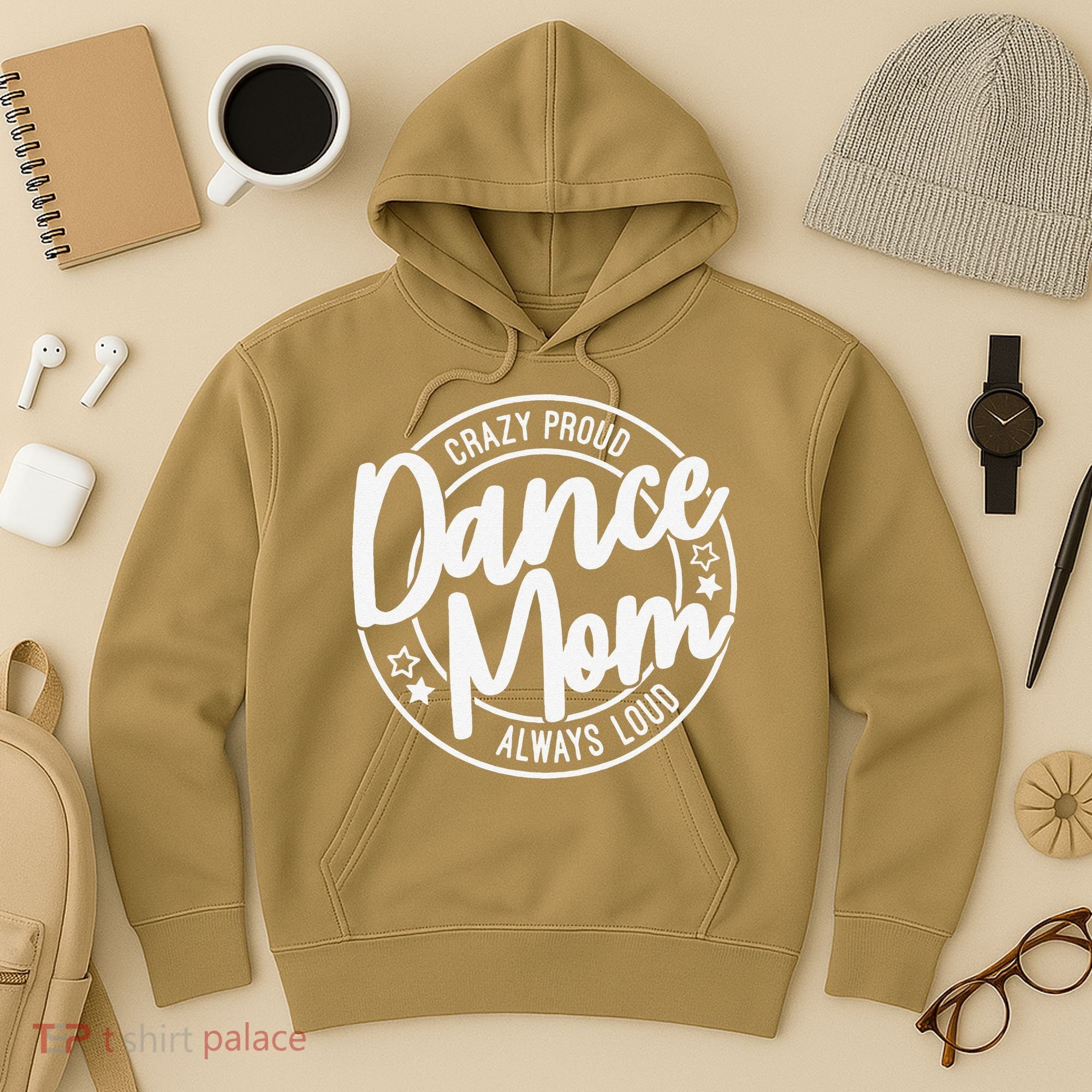 Crazy Proud Dance Mom Always Loud Dance Lover Gifts Hoodie