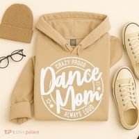 Crazy Proud Dance Mom Always Loud Dance Lover Gifts Hoodie thumb 4