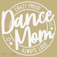 Crazy Proud Dance Mom Always Loud Dance Lover Gifts Polo thumb 2