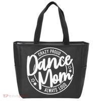 Crazy Proud Dance Mom Always Loud Dance Lover Gifts Tote Bag thumb 0