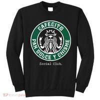 Cafecito Pan Dulce Y Chisme Mexicana Social Club Sweatshirt thumb 0
