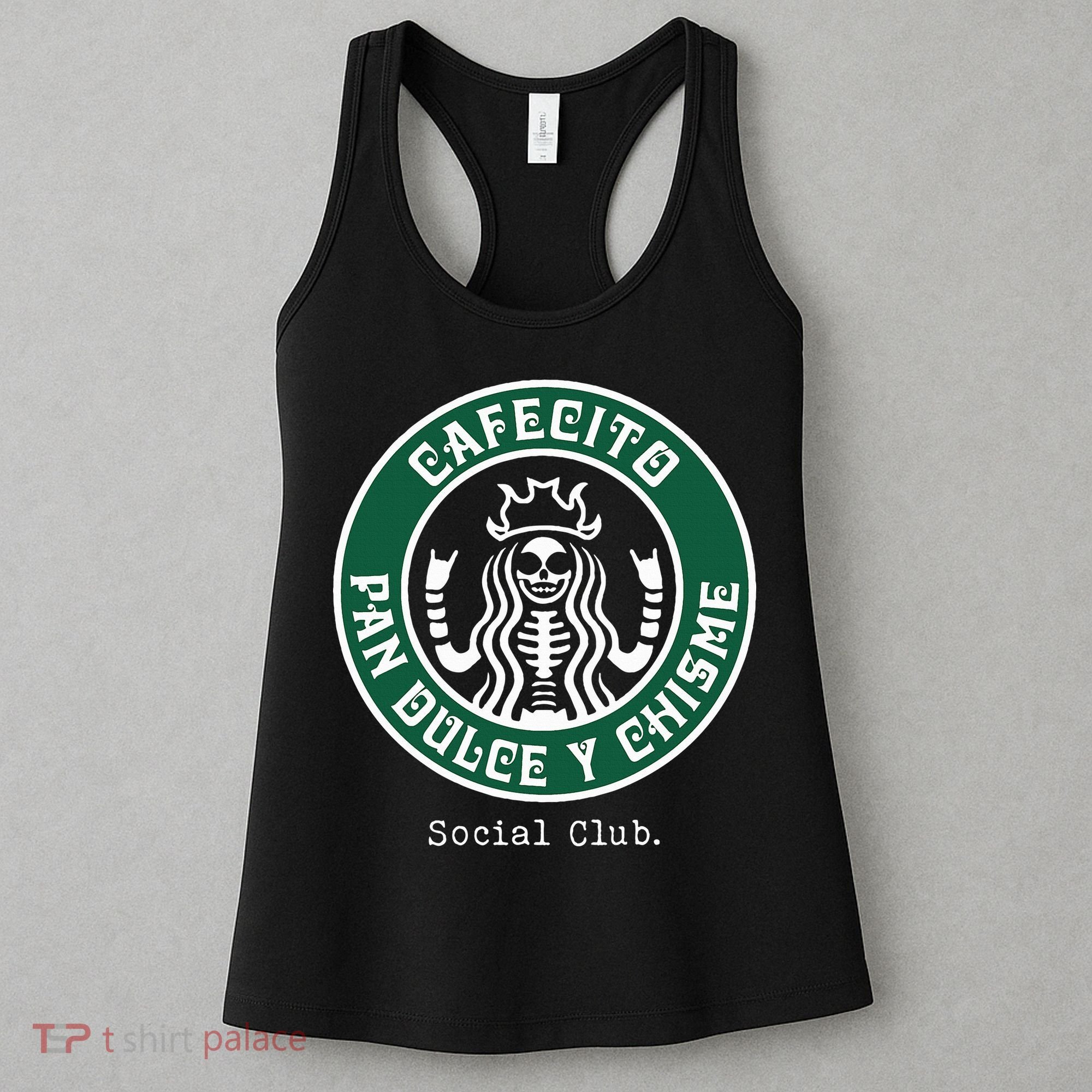 Cafecito Pan Dulce Y Chisme Mexicana Social Club Women's Tank Top