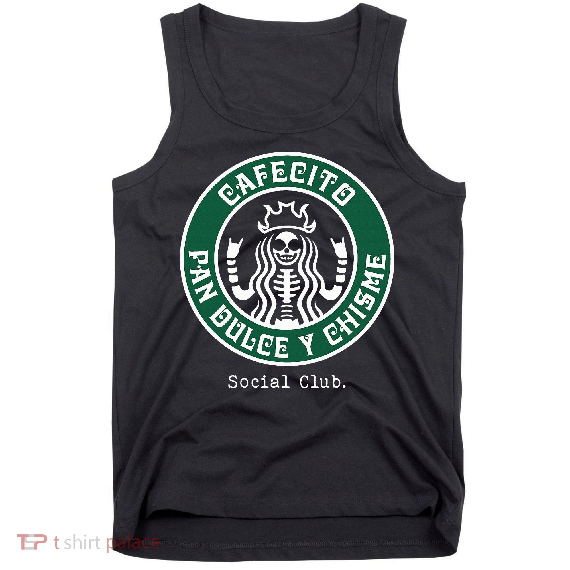 Cafecito Pan Dulce Y Chisme Mexicana Social Club Tank Top