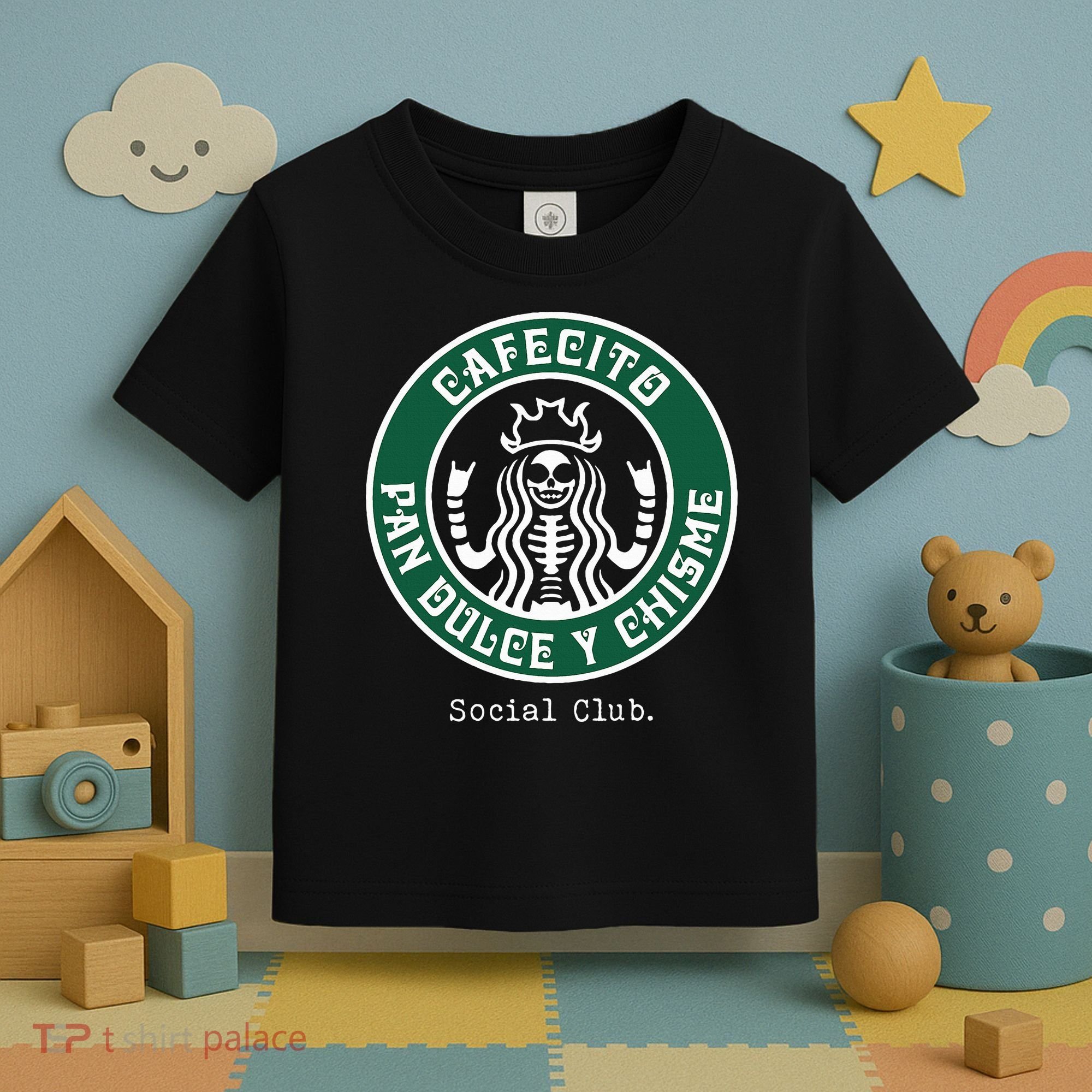 Cafecito Pan Dulce Y Chisme Mexicana Social Club Toddler T-Shirt