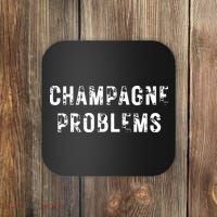 Champagne Problems Drinking Party Coaster thumb 0