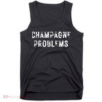 Champagne Problems Drinking Party Tank Top thumb 0
