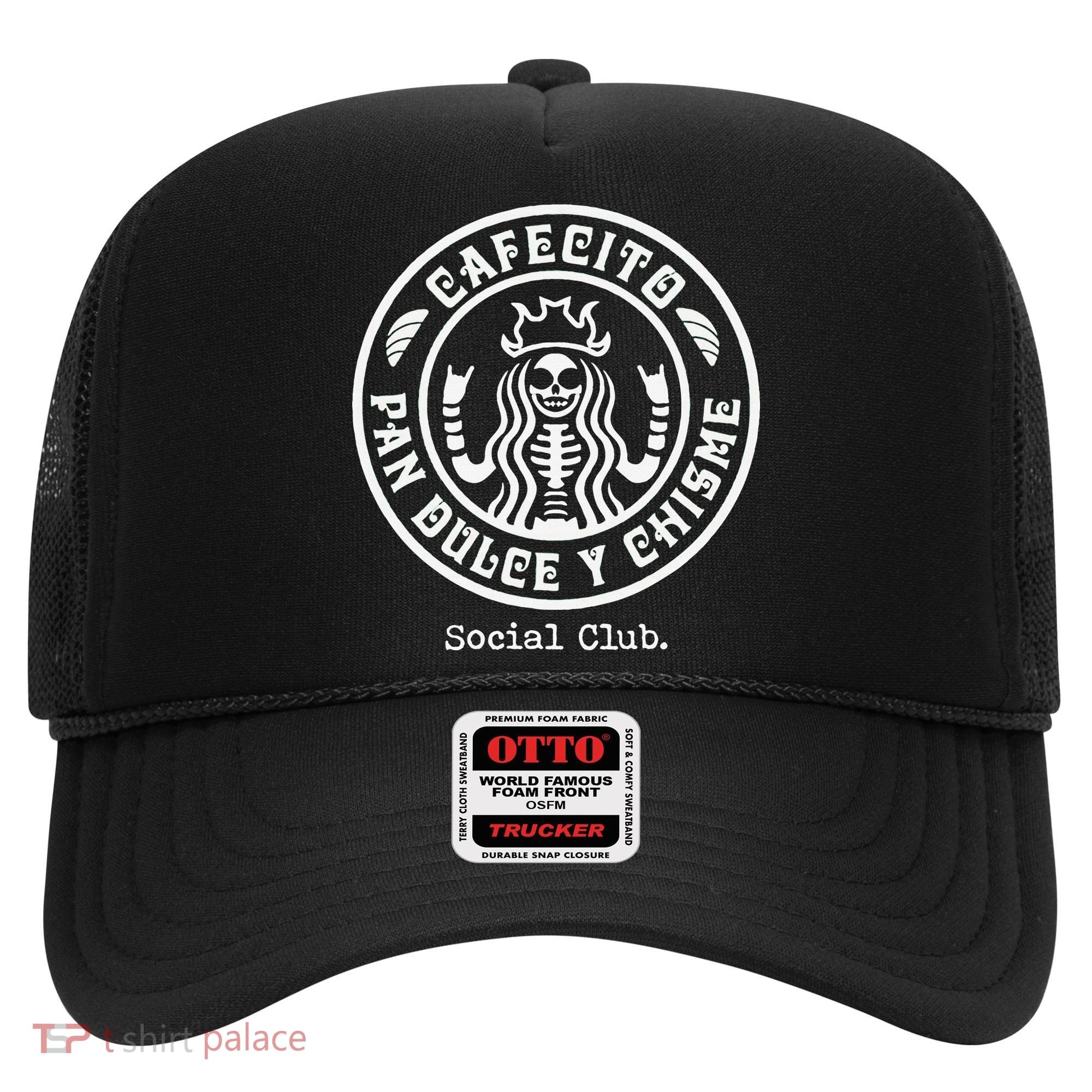 Cafecito Pan Dulce Y Chisme Mexican Latina Concha  Hat