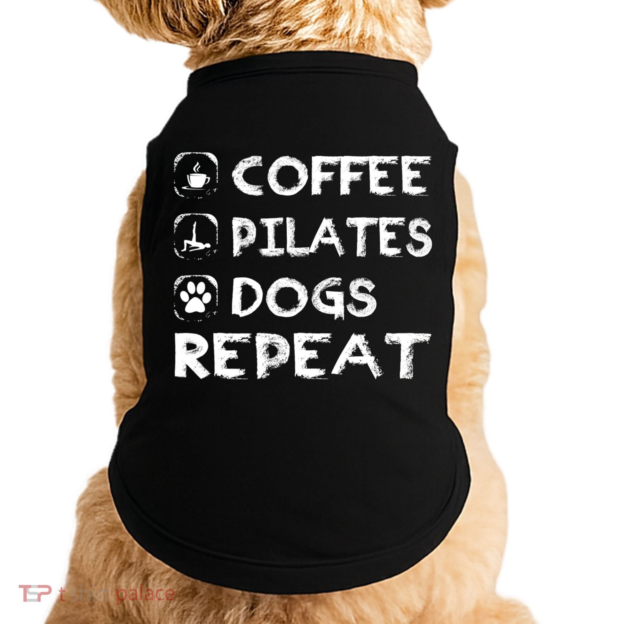 Coffee Pilates Dogs Repeat Funny Pilates Gift Doggie Tank