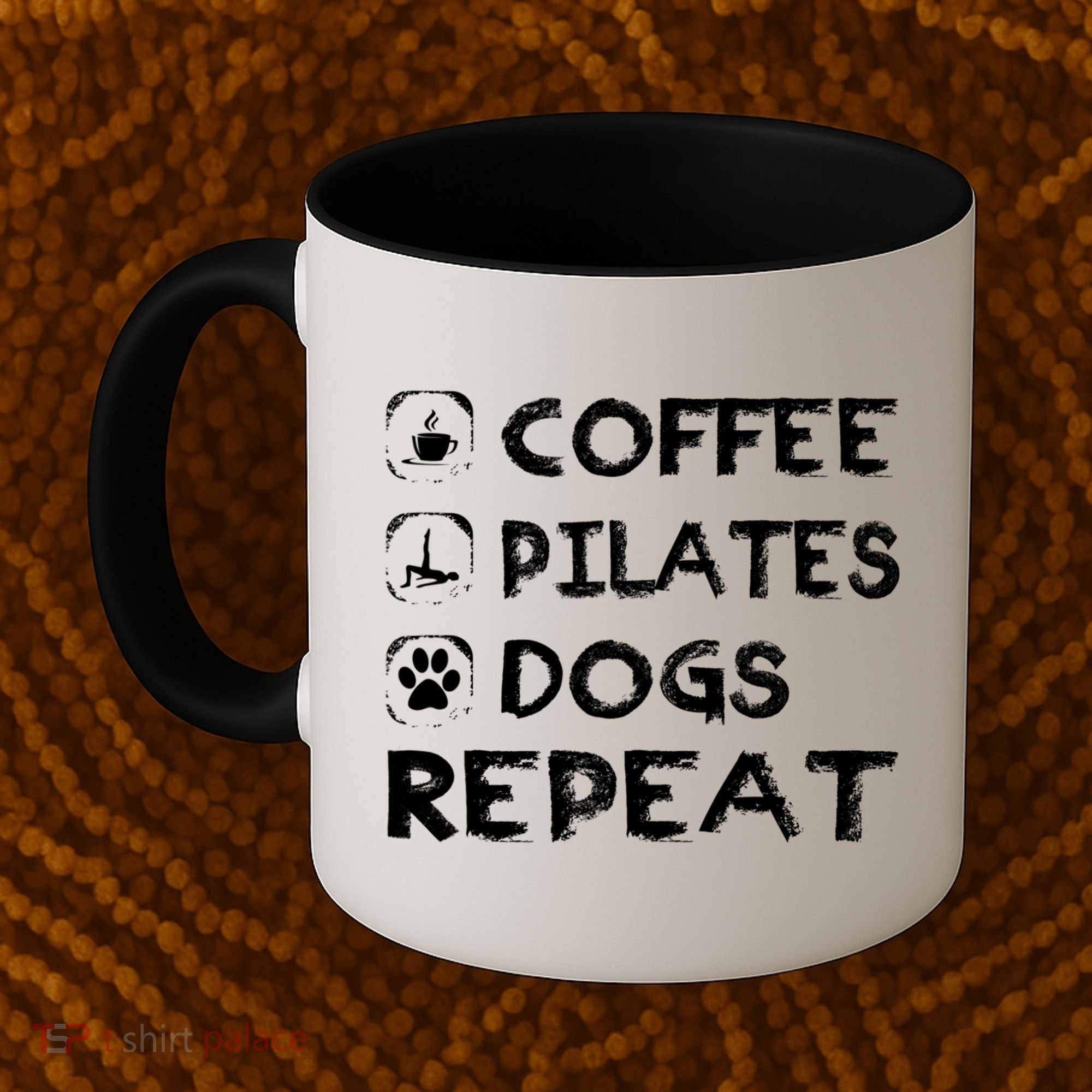 Coffee Pilates Dogs Repeat Funny Pilates Gift Coffee Mug
