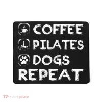 Coffee Pilates Dogs Repeat Funny Pilates Gift Mousepad thumb 0