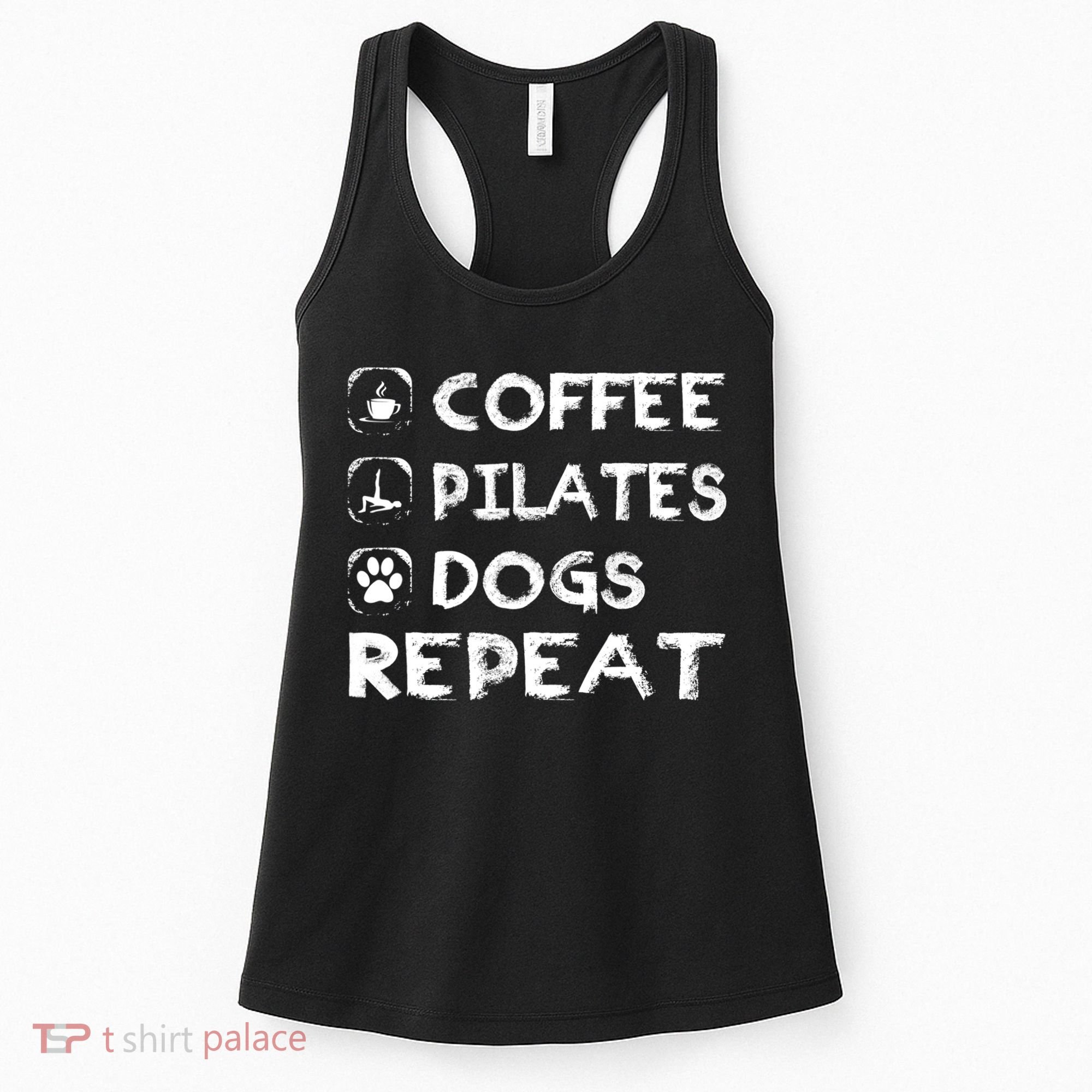 Coffee Pilates Dogs Repeat Funny Pilates Gift Women's Tank Top
