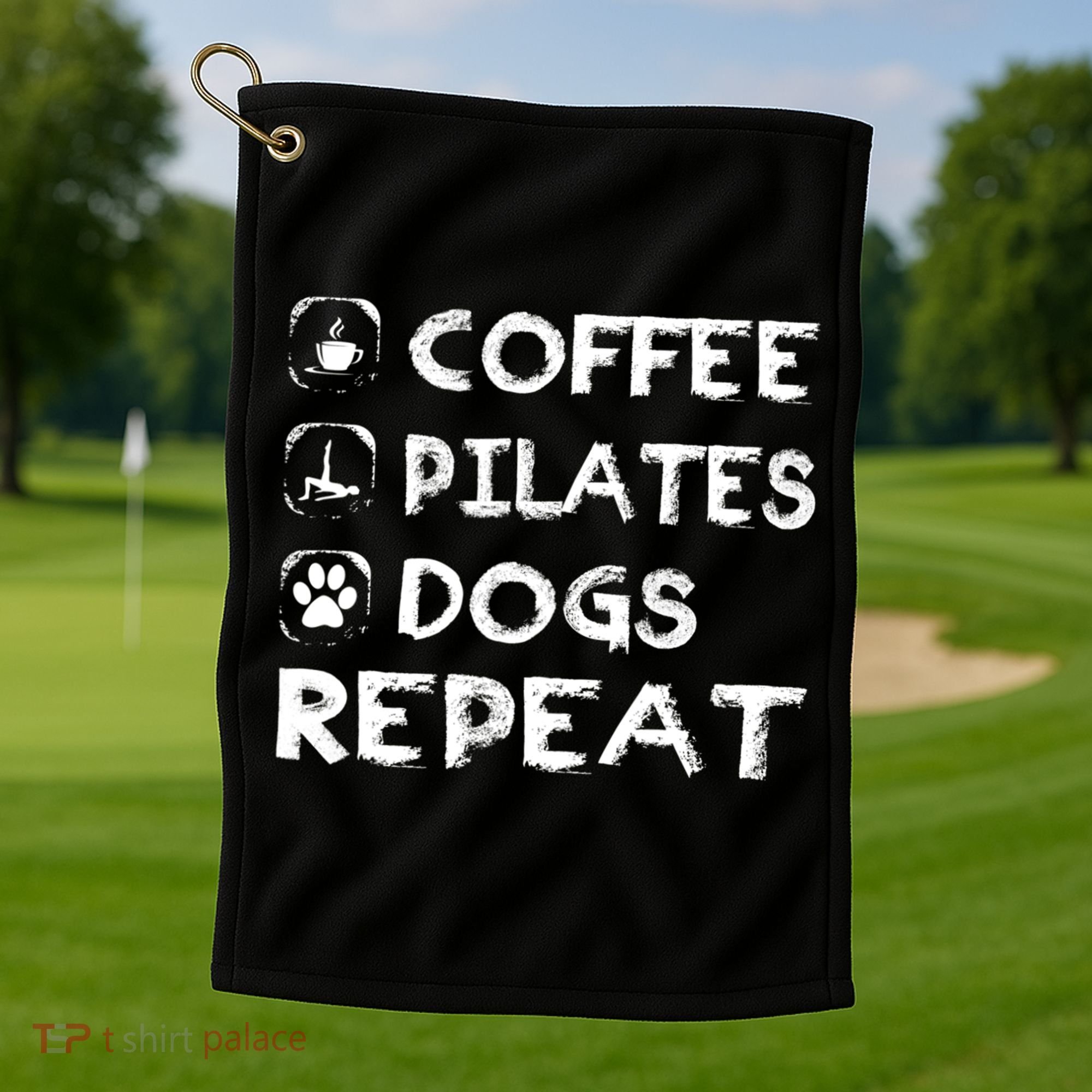 Coffee Pilates Dogs Repeat Funny Pilates Gift Golf Towel