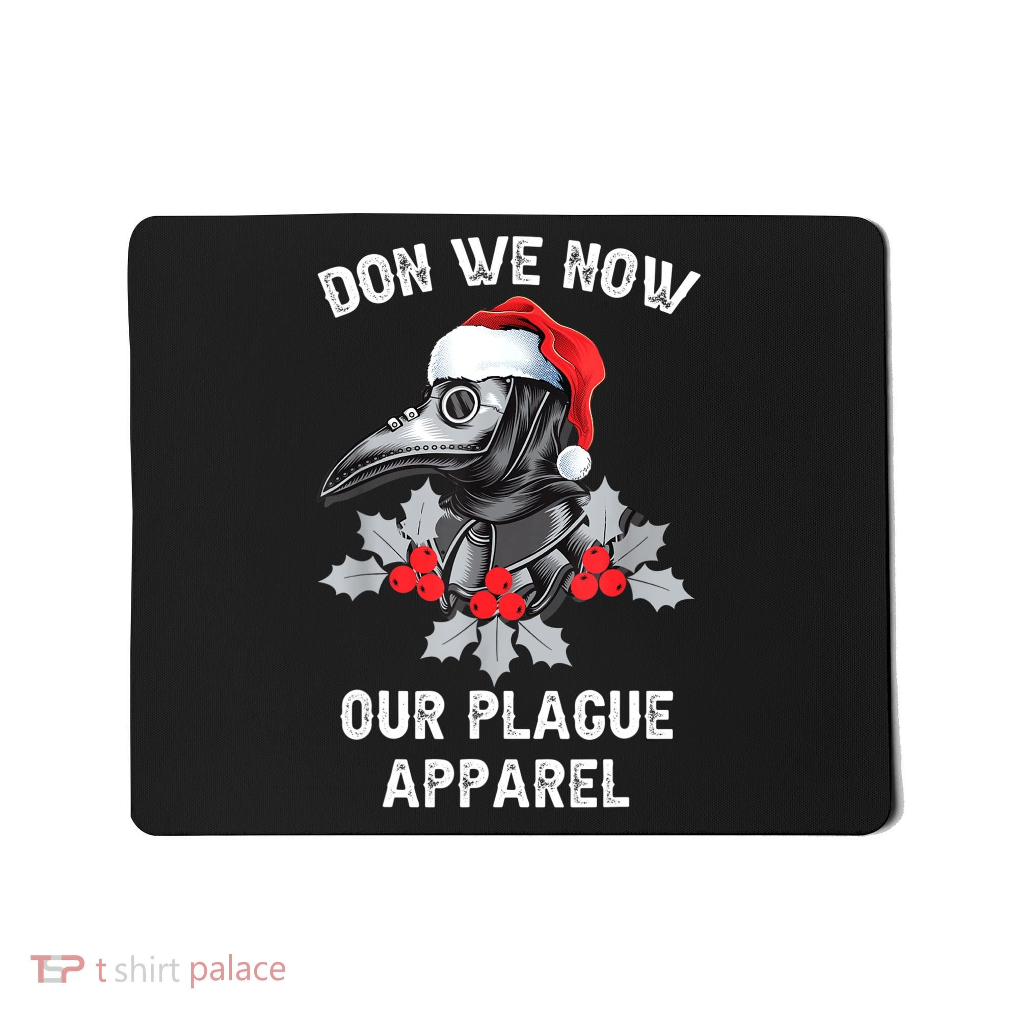 Christmas Plague Doctor Mask Don We Now Our Plague Apparel Mousepad