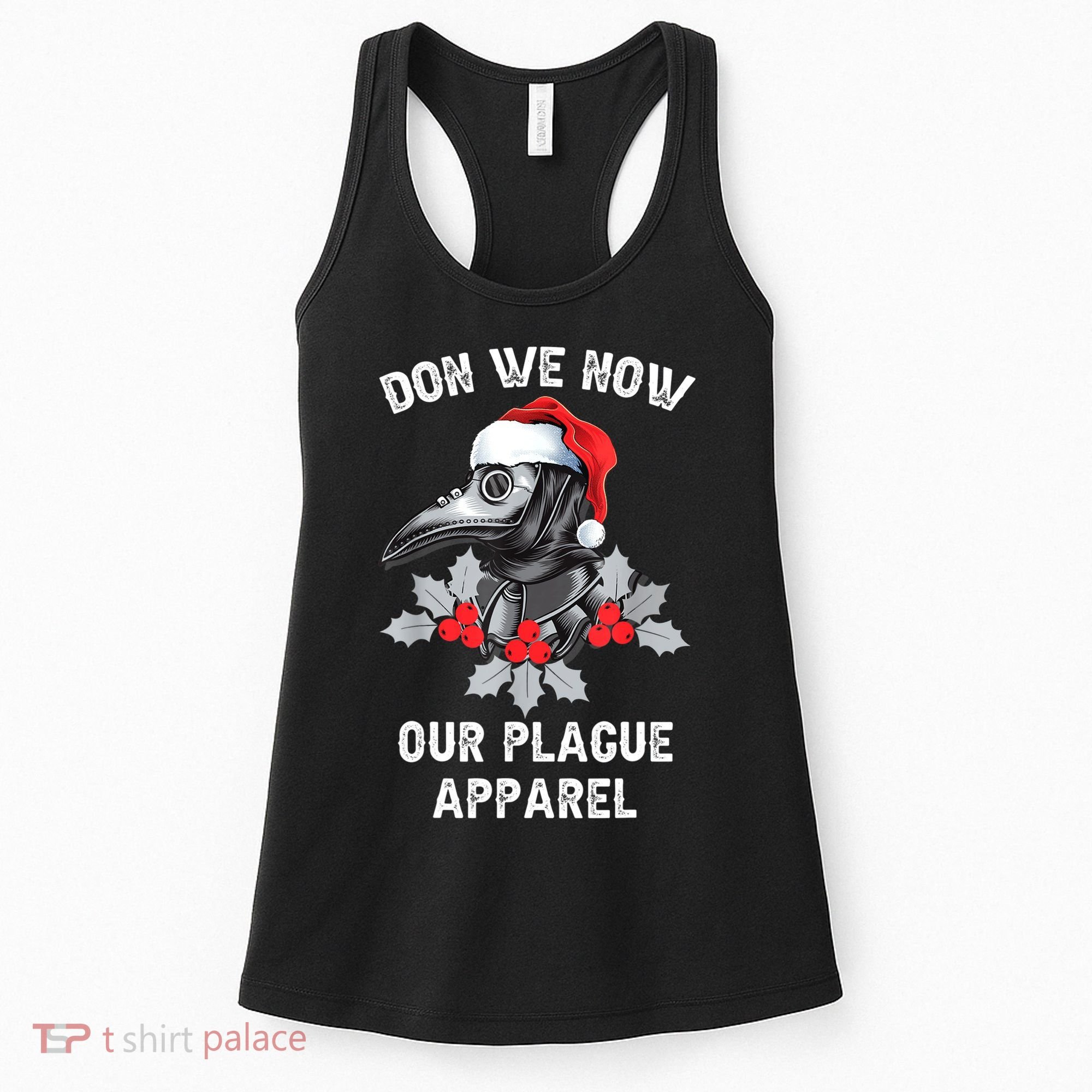 Christmas Plague Doctor Mask Don We Now Our Plague Apparel Women's Tank Top