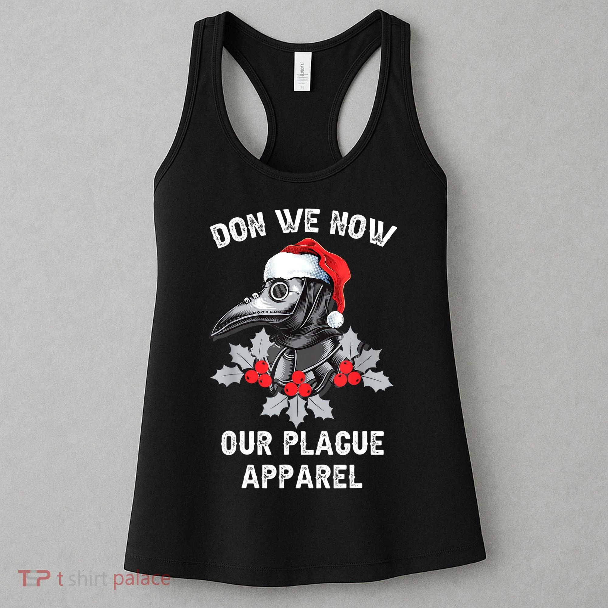 Christmas Plague Doctor Mask Don We Now Our Plague Apparel Women's Tank Top