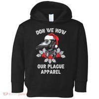 Christmas Plague Doctor Mask Don We Now Our Plague Apparel Toddler Hoodie thumb 0