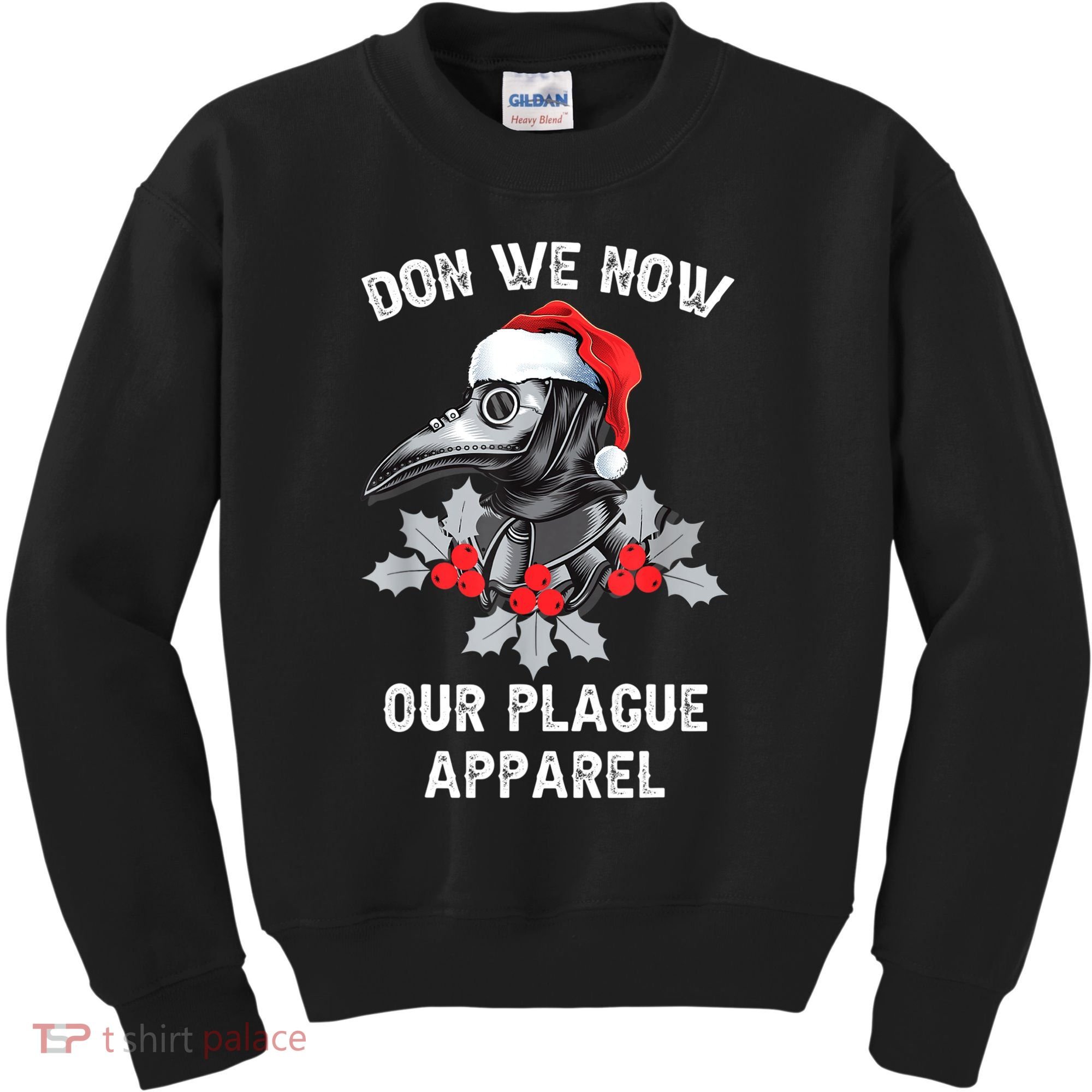 Christmas Plague Doctor Mask Don We Now Our Plague Apparel Kids Sweatshirt