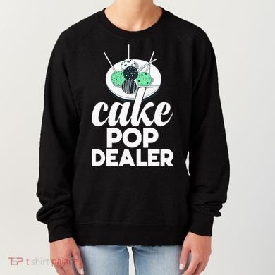 Cake Pop Dealer Funny Cake Baking Coloured Cakepop Baker Women's Sweatshirt