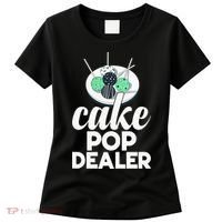 Cake Pop Dealer Funny Cake Baking Coloured Cakepop Baker Women's T-Shirt thumb 0