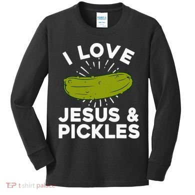 Cute Pickle Design Jesus Pickle Lovers Kids Long Sleeve Shirt