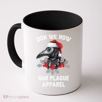 Christmas Plague Doctor Mask Don We Now Our Plague Gift Coffee Mug thumb 0
