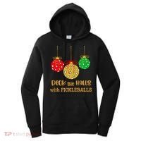Christmas Pickleball Deck The Halls With Pickleballs Women's Hoodie thumb 0