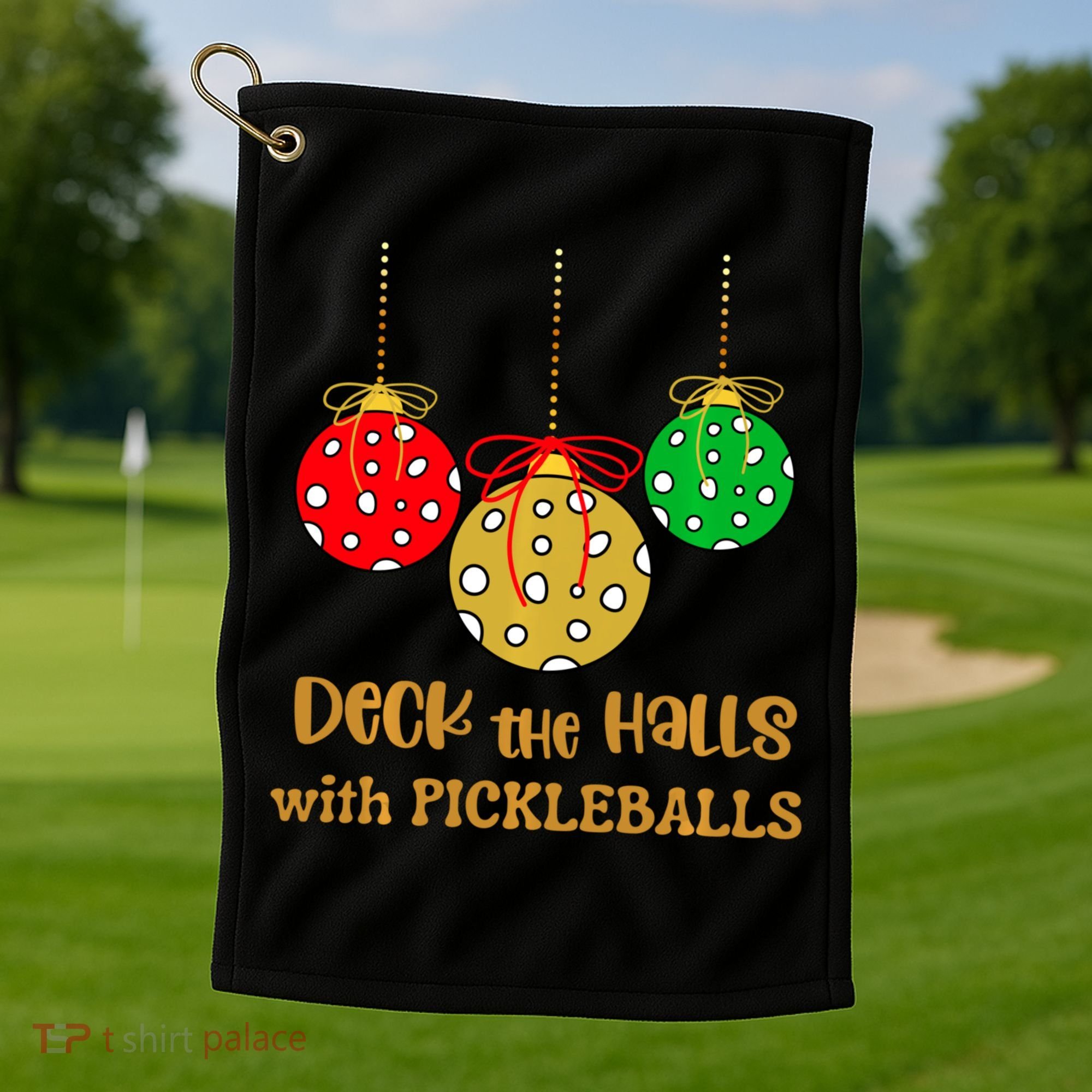 Christmas Pickleball Deck The Halls With Pickleballs Golf Towel