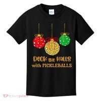 Christmas Pickleball Deck The Halls With Pickleballs Kids T-Shirt thumb 0