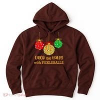 Christmas Pickleball Deck The Halls With Pickleballs Hoodie thumb 0