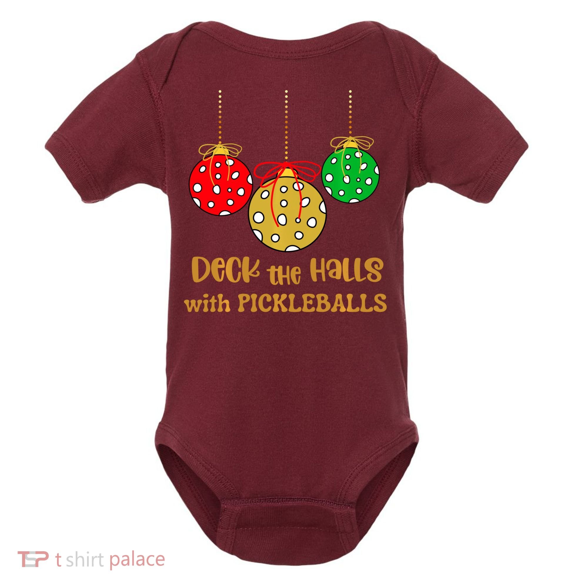 Christmas Pickleball Deck The Halls With Pickleballs Baby Bodysuit