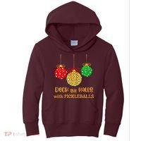 Christmas Pickleball Deck The Halls With Pickleballs Kids Hoodie thumb 0