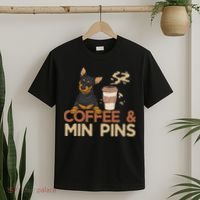 Coffee & Pin Dog Miniature Pinscher T-Shirt thumb 2