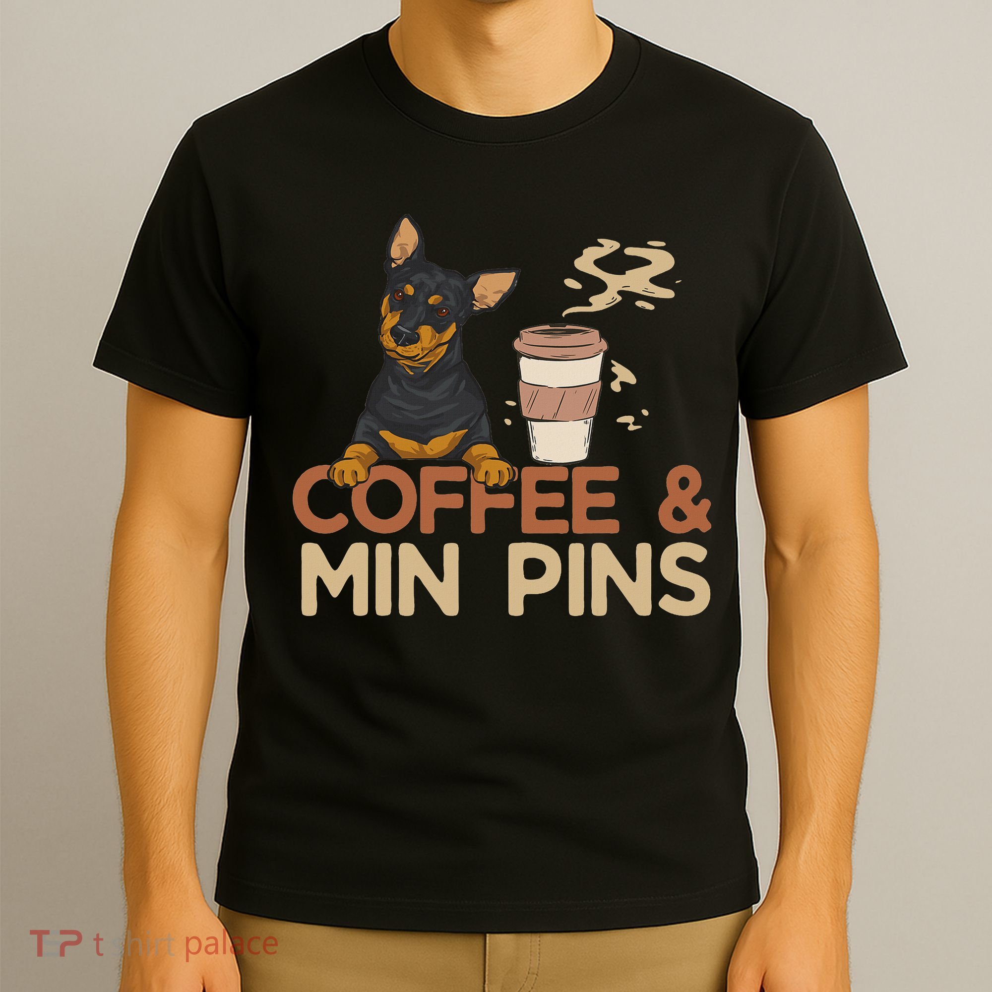 Coffee & Pin Dog Miniature Pinscher T-Shirt